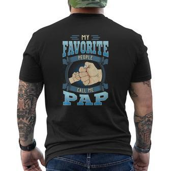 Mens My Favorite People Call Me Pap Pap Father's Day Mens Back Print T-shirt | Mazezy