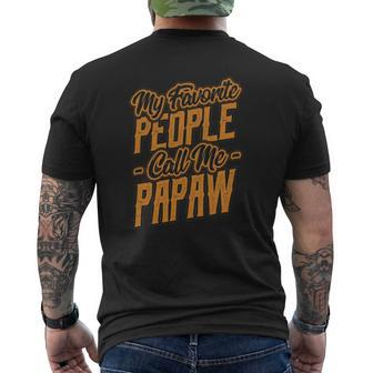 Mens My Favorite People Call Me Papaw Mens Back Print T-shirt | Mazezy