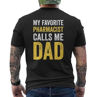 Mens My Favorite Pharmacist Calls Me Dad Proud Dad Father Mens Back Print T-shirt | Mazezy