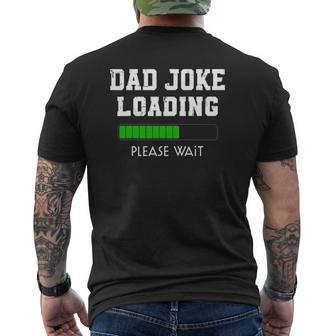 Mens Dad Joke Please Wait Quote For Dad Father Daddy Mens Back Print T-shirt | Mazezy
