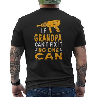 Mens If Grandpa Can't Fix It No One Can Grandpa Fathers Day Mens Back Print T-shirt | Mazezy CA