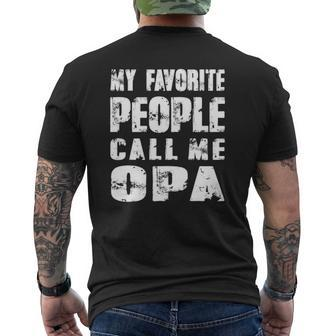 Mens Grandpa My Favorite People Call Me Opa Mens Back Print T-shirt | Mazezy