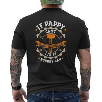 Mens Grandpa If Pappy Can't Fix It Nobody Can Pappy Mens Back Print T-shirt | Mazezy