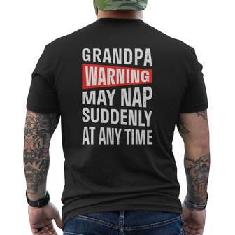 Mens Grandpa Warning May Nap Suddenly At Any Time Mens Back Print T-shirt | Mazezy