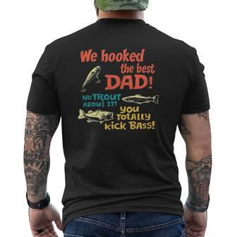 Mens We Hooked The Best Dad No Trout About It You Totally Kick Mens Back Print T-shirt | Mazezy