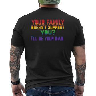 Mens I'll Be Your Dad Pride Proud Dad Mens Back Print T-shirt | Mazezy