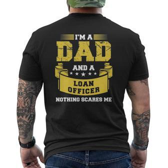 Mens I'm A Dad And Loan Officer Nothing Scares Me Bank Mens Back Print T-shirt | Mazezy