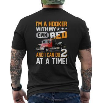 Mens I'm A Hooker With My Own Bed Tow Truck Driver Sarcasm Mens Back Print T-shirt - Seseable