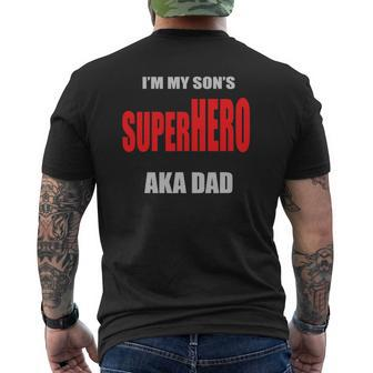 Mens I'm My Son's Superhero Aka Dad Father's Day Best Dad Ever Mens Back Print T-shirt | Mazezy UK