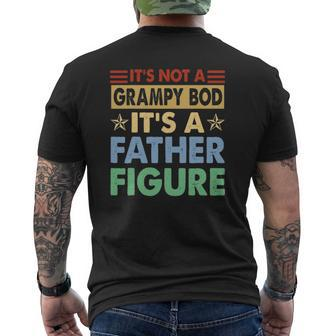 Mens It's Not A Grampy Bod It's A Father Figure Fathers Day Mens Back Print T-shirt | Mazezy