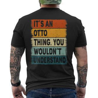 Mens It's An Otto Thing Otto Name Personalized Mens Back Print T-shirt - Seseable