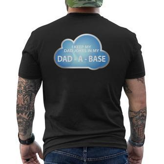 Mens I Keep Dad Jokes In My Dad-A-Base Cloud Mens Back Print T-shirt | Mazezy