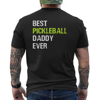 Mens Paddleball Pickleball Dad Best Pickleball Daddy Ever Mens Back Print T-shirt | Mazezy