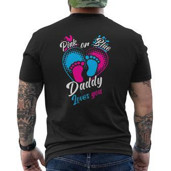Mens Pink Or Blue Daddy Loves You Gender Reveal Party Pregnancy Mens Back Print T-shirt | Mazezy