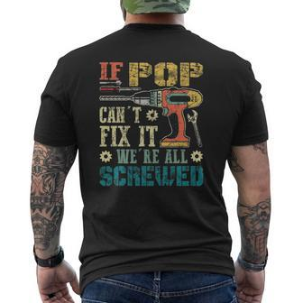 Mens If Pop Can't Fix It We're All Screwed Mens Back Print T-shirt | Mazezy