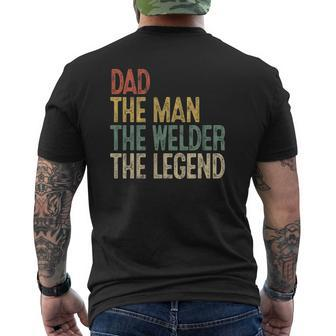 Mens Retro Dad Man Welder Legend Welding Father Weld Daddy Mens Back Print T-shirt | Mazezy