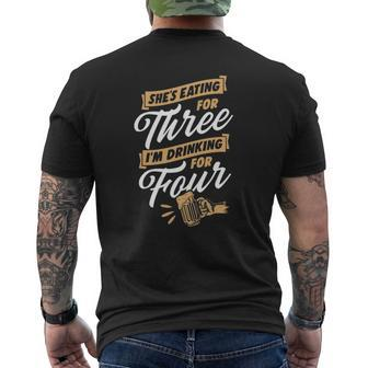 Mens She's Eating For Three I'm Drinking For Four Beer Lover Dad Mens Back Print T-shirt | Mazezy CA