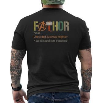 Mens Vintage Fa-Thor Like Dad Just Way Mightier Hero Father's Day Mens Back Print T-shirt | Mazezy