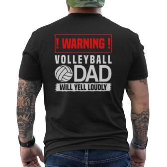 Mens Volleyball Graphic Warning Dad Will Yell Loudly Mens Back Print T-shirt | Mazezy