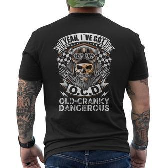 Mens Yeah Ive Got Ocd Old Cranky Dangerous Biker Grandpa Mens Back Print T-shirt - Thegiftio UK