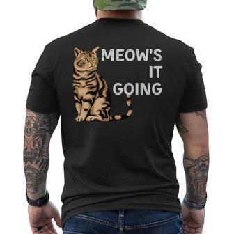 Meow's It Going Cat Pun Cat Saying Men's T-shirt Back Print - Monsterry UK
