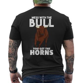 Mess With The Bull You Get The Horns Cowboy Wisdom Farmer Men's T-shirt Back Print - Monsterry AU