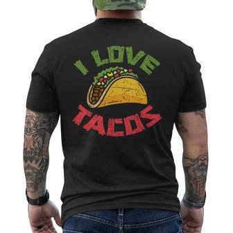 Mexican Cuisine I Love Tacos Foodie Mexico Tacos Lover Taco Men's T-shirt Back Print - Monsterry AU