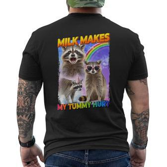 Milk Makes My Tummy Hurt Raccoon Meme Culture Men's T-shirt Back Print - Seseable