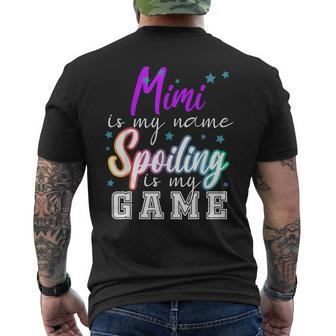 Mimi Is My Name Spoiling Is My Game Family Men's T-shirt Back Print - Seseable