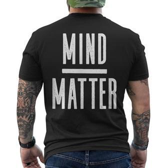 Mind Over Matter Inspirational Motivational Quote Men's T-shirt Back Print - Monsterry