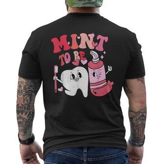 Mint To Be Dentist Dental Assistants Valentines Day Costume Men's T-shirt Back Print - Monsterry UK