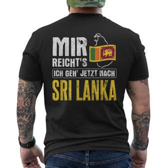 Mir Reicht's Geh Nach Sri Lanka Home Holiday Sri Lanka T-Shirt mit Rückendruck - Seseable