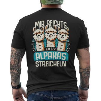 Mir Reichts Ich Geh Alpakas Stroking Lama Alpaca Hiking T-Shirt mit Rückendruck - Seseable