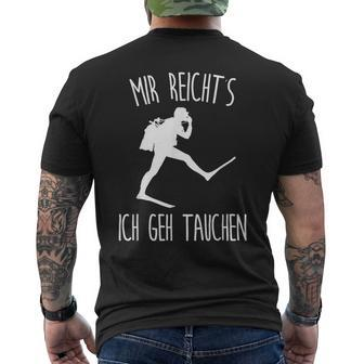 Mir Reichts Ich Geh Diver T-Shirt mit Rückendruck - Seseable