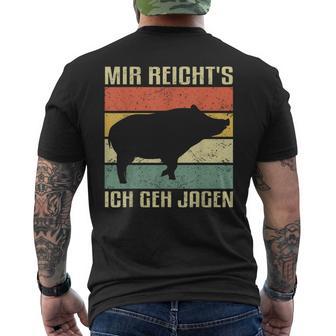 With Mir Reicht's Ich Geh Hagen Wild Boar Hunting Hunter S T-Shirt mit Rückendruck - Seseable