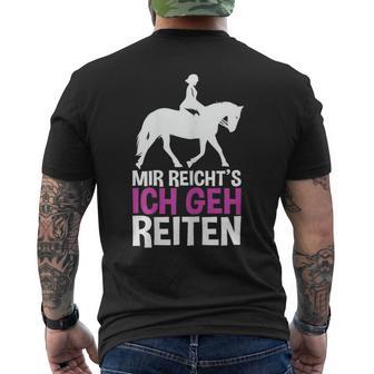 Mir Reichts Ich Geh Reiten For A Rider's T-Shirt mit Rückendruck - Seseable