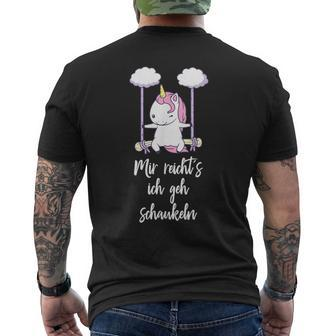 Mir Reicht's Ich Geh Swinging Unicorn T-Shirt mit Rückendruck - Seseable