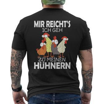 Mir Reichts Ich Geh Zu Meinen Hühnern Farmer T-Shirt mit Rückendruck - Seseable