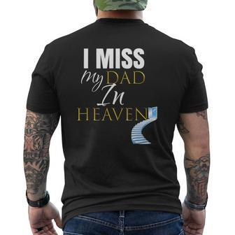 I Miss My Dad In Heavengrief Quote Tee Mens Back Print T-shirt | Mazezy