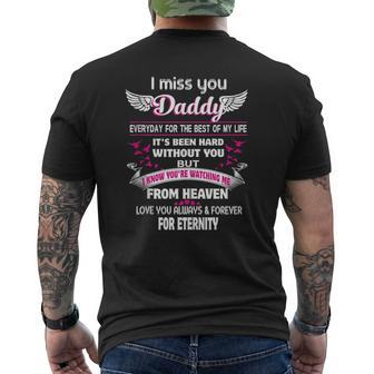 I Miss You Daddy Everyday For The Best Of My Life Loss Dad Mens Back Print T-shirt | Mazezy