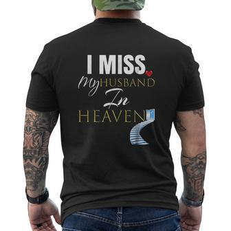 I Miss My Husband In Heaven Grief Quote Mens Back Print T-shirt - Thegiftio UK
