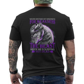 Never Mistake My Kindness For Weakness Wolf Mens Back Print T-shirt - Seseable