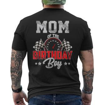 Mom Of The Birthday Boy Race Car Racing Car Driver Men's T-shirt Back Print | Mazezy