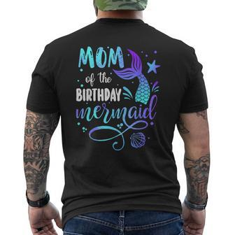 Mom Of The Birthday Mermaid Family Matching Party Squad Mom Men's T-shirt Back Print | Seseable CA