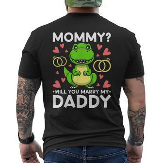 Mommy Will You Marry My Daddy Engagement Wedding Proposal Men's T-shirt Back Print - Thegiftio UK