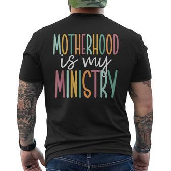 Motherhood Is My Ministry Men's T-shirt Back Print - Monsterry UK