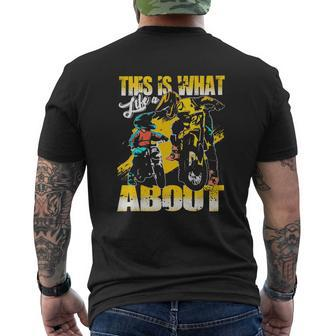 Motocross Dad What Life Is About Mens Back Print T-shirt | Mazezy