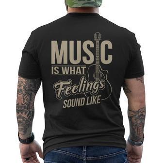 Music Is What Feelings Sound Like Men's T-shirt Back Print - Monsterry CA