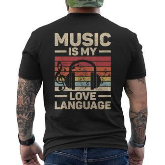 Music Is My Love Language Musician Outfit Edm Music Lover Dj Men's T-shirt Back Print - Monsterry AU