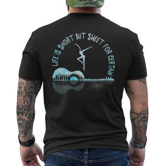 Music Lover Life Is Short But Sweet For Certain Guitar Men's T-shirt Back Print - Monsterry